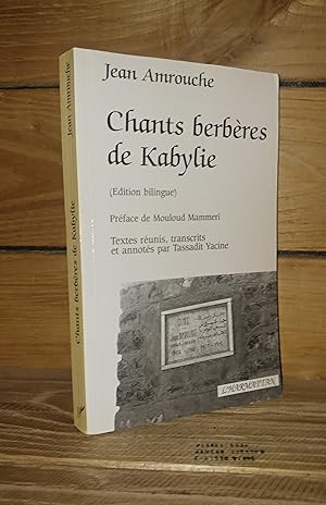 CHANTS BERBERES DE KABYLIE : Préface de Mouloud Mammeri