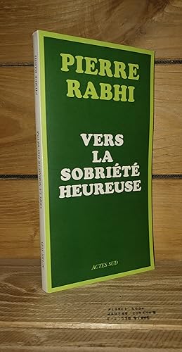 Image du vendeur pour VERS LA SOBRIETE HEUREUSE mis en vente par Planet's books