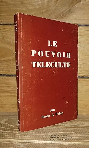 Seller image for LE POUVOIR TELECULTE : Etonnante nouvelle manire d'accder aux merveilles du monde psychique et occulte for sale by Planet's books