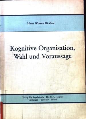 Bild des Verkufers fr Kognitive Organisation, Wahl und Voraussage. zum Verkauf von books4less (Versandantiquariat Petra Gros GmbH & Co. KG)