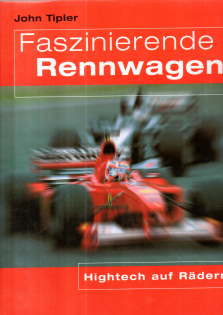 Seller image for Faszinierende Rennwagen. Hightech auf Rdern. for sale by Leonardu