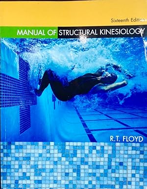 Seller image for MANUAL OF STRUCTURAL KINESIOLOGY. Sixteenth Edition for sale by Earth's Magic