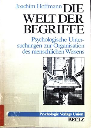 Seller image for Die Welt der Begriffe : psycholog. Unters. zur Organisation d. menschl. Wissens. for sale by books4less (Versandantiquariat Petra Gros GmbH & Co. KG)