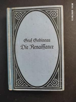 Seller image for Die Renaissance. Graf Gobineau. Dt. v. Ludwig Schemann / Reclams Universal-Bibliothek ; Nr 3511-3515 for sale by Antiquariat-Fischer - Preise inkl. MWST