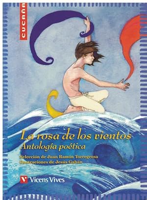 Imagen del vendedor de La rosa de los vientos. Antologa potica. Ilustraciones de Jess Gabn. a la venta por La Librera, Iberoamerikan. Buchhandlung