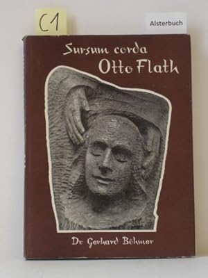 Seller image for Sursum corda Otto Flath. Von Otto Flath handsigniert. for sale by Schuebula