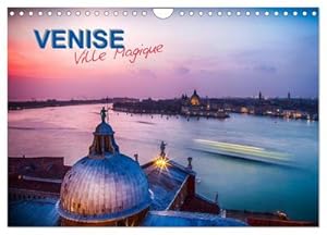 Seller image for Venise - Ville Magique (Calendrier mural 2024 DIN A4 vertical), CALVENDO calendrier mensuel : Slection de photographies de Venise en longue exposition. for sale by AHA-BUCH GmbH