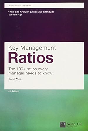 Imagen del vendedor de Key Management Ratios: The 100+ Ratios Every Manager Needs to Know a la venta por Usatopoli libriusatierari