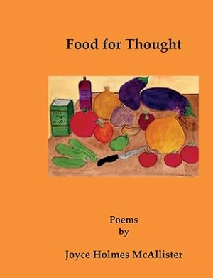 Seller image for Food for Thought: Poems by Joyce Holmes McAllister (Paperback or Softback) for sale by BargainBookStores