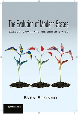 Image du vendeur pour The Evolution of Modern States: Sweden, Japan, and the United States (Paperback or Softback) mis en vente par BargainBookStores