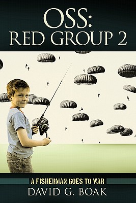 Bild des Verkufers fr OSS Red Group 2: A Fisherman Goes to War (Paperback or Softback) zum Verkauf von BargainBookStores