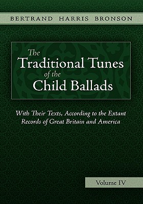 Immagine del venditore per The Traditional Tunes of the Child Ballads, Vol 4 (Hardback or Cased Book) venduto da BargainBookStores