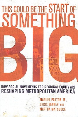 Seller image for This Could Be the Start of Something Big: How Social Movements for Regional Equity Are Reshaping Metropolitan America (Paperback or Softback) for sale by BargainBookStores