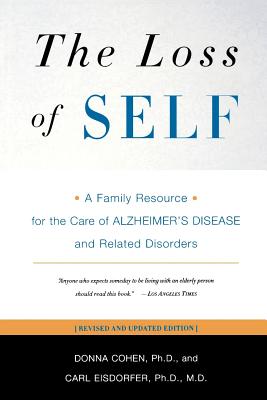 Image du vendeur pour The Loss of Self: A Family Resource for the Care of Alzheimer's Disease and Related Disorders (Paperback or Softback) mis en vente par BargainBookStores