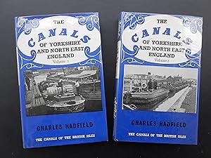 Imagen del vendedor de THE CANALS OF YORKSHIRE AND NORTH EAST ENGLAND. With Plates and Maps. Two Volumes. 'The Canals of the British Isles' series. a la venta por J. R. Young