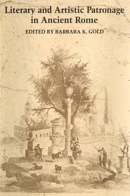 Bild des Verkufers fr Literary and Artistic Patronage in Ancient Rome (Paperback or Softback) zum Verkauf von BargainBookStores