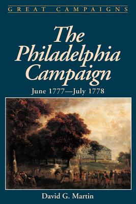 Imagen del vendedor de The Philadelphia Campaign: June 1777- July 1778 (Paperback or Softback) a la venta por BargainBookStores