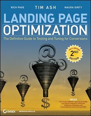 Immagine del venditore per Landing Page Optimization: The Definitive Guide to Testing and Tuning for Conversions (Paperback or Softback) venduto da BargainBookStores