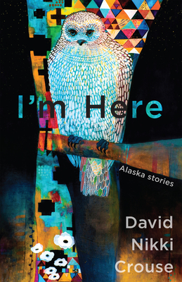 Seller image for I'm Here: Alaska Stories (Paperback or Softback) for sale by BargainBookStores