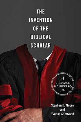 Immagine del venditore per The Invention of the Biblical Scholar: A Critical Manifesto (Paperback or Softback) venduto da BargainBookStores