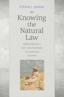 Immagine del venditore per Knowing the Natural Law: From Precepts and Inclinations to Deriving Oughts (Paperback or Softback) venduto da BargainBookStores