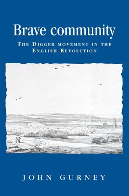 Seller image for Brave Community: The Digger Movement in the English Revolution (Paperback or Softback) for sale by BargainBookStores