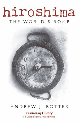 Image du vendeur pour Hiroshima: The World's Bomb (Paperback or Softback) mis en vente par BargainBookStores