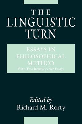 Imagen del vendedor de The Linguistic Turn: Essays in Philosophical Method (Paperback or Softback) a la venta por BargainBookStores