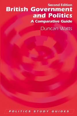 Imagen del vendedor de British Government and Politics: A Comparative Guide (Paperback or Softback) a la venta por BargainBookStores