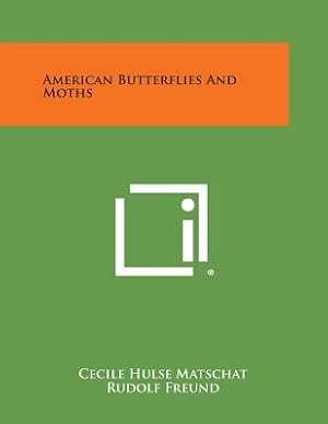 Immagine del venditore per American Butterflies and Moths (Paperback or Softback) venduto da BargainBookStores