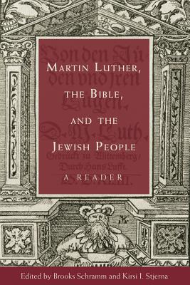 Immagine del venditore per Martin Luther, the Bible, and the Jewish People: A Reader (Paperback or Softback) venduto da BargainBookStores