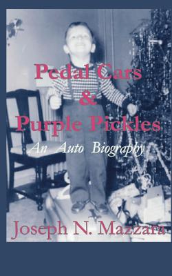 Imagen del vendedor de Pedal Cars & Purple Pickles: An Auto Biography (Paperback or Softback) a la venta por BargainBookStores