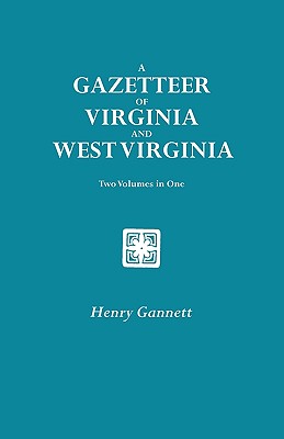 Seller image for Gazetteer of Virginia and West Virginia. Two Volumes in One (Paperback or Softback) for sale by BargainBookStores