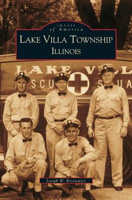 Bild des Verkufers fr Lake Villa Township, Illinois (Hardback or Cased Book) zum Verkauf von BargainBookStores