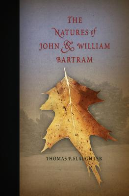 Seller image for The Natures of John and William Bartram (Paperback or Softback) for sale by BargainBookStores