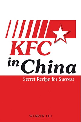 Imagen del vendedor de KFC in China: Secret Recipe for Success (Paperback or Softback) a la venta por BargainBookStores