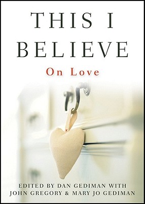 Bild des Verkufers fr This I Believe: On Love (Hardback or Cased Book) zum Verkauf von BargainBookStores