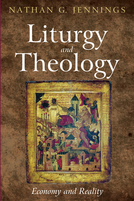 Bild des Verkufers fr Liturgy and Theology (Hardback or Cased Book) zum Verkauf von BargainBookStores