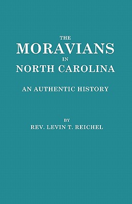 Immagine del venditore per Moravians in North Carolina. an Authentic History (Paperback or Softback) venduto da BargainBookStores