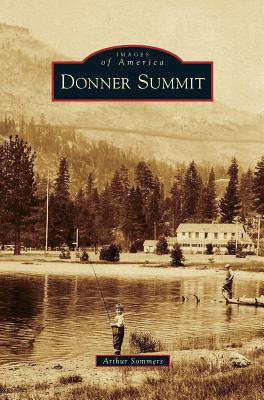 Seller image for Donner Summit (Hardback or Cased Book) for sale by BargainBookStores