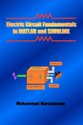 Seller image for Electric Circuit Fundamentals in MATLAB and SIMULINK (Paperback or Softback) for sale by BargainBookStores