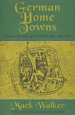 Seller image for German Home Towns: Community, State, and General Estate, 1648-1871 (Paperback or Softback) for sale by BargainBookStores