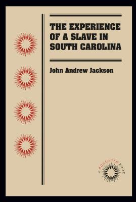 Bild des Verkufers fr The Experience of a Slave in South Carolina (Paperback or Softback) zum Verkauf von BargainBookStores