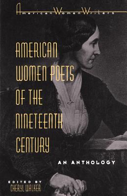 Bild des Verkufers fr American Women Poets of the Nineteenth Century (Paperback or Softback) zum Verkauf von BargainBookStores