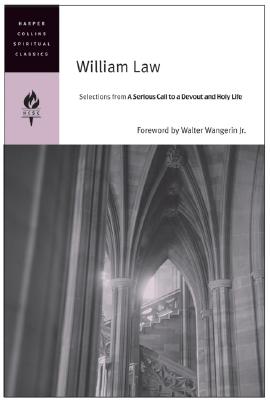 Seller image for William Law: Selections from a Serious Call to a Devout and Holy Life (Paperback or Softback) for sale by BargainBookStores