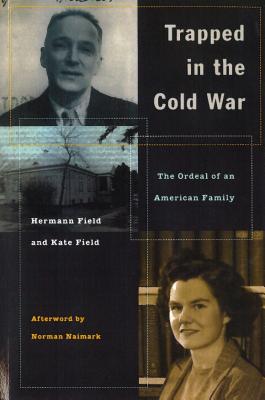 Image du vendeur pour Trapped in the Cold War: The Ordeal of an American Family (Paperback or Softback) mis en vente par BargainBookStores