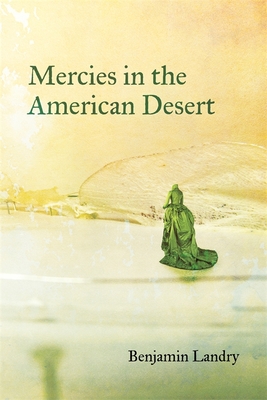 Seller image for Mercies in the American Desert: Poems (Paperback or Softback) for sale by BargainBookStores