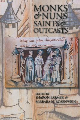 Immagine del venditore per Monks & Nuns, Saints & Outcasts: Religion in Medieval Society Essays in Honor of Lester K. Little (Paperback or Softback) venduto da BargainBookStores