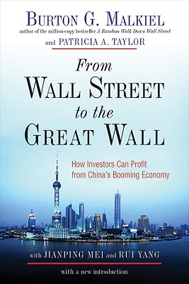 Immagine del venditore per From Wall Street to the Great Wall: How Investors Can Profit from China's Booming Economy (Paperback or Softback) venduto da BargainBookStores