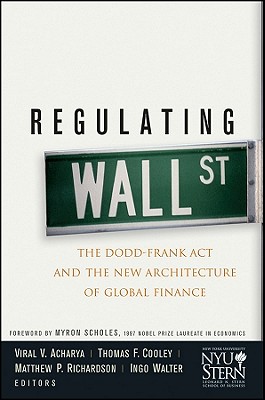 Bild des Verkufers fr Regulating Wall Street: The Dodd-Frank ACT and the New Architecture of Global Finance (Hardback or Cased Book) zum Verkauf von BargainBookStores